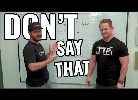What NOT to Say to Sellers – With Brent Daniels