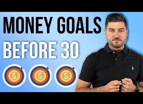 10 Financial Goals to Achieve Before You’re 30