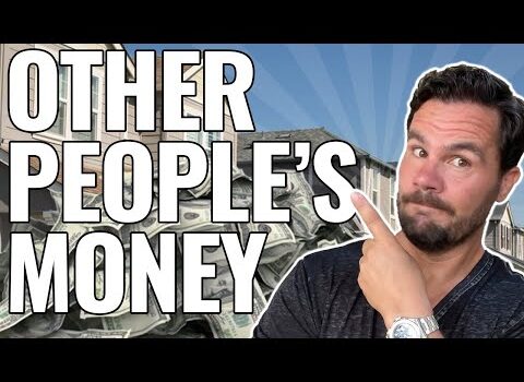 Using Other People’s Money (OPM) To Get 100% Funding For Your Real Estate Deals