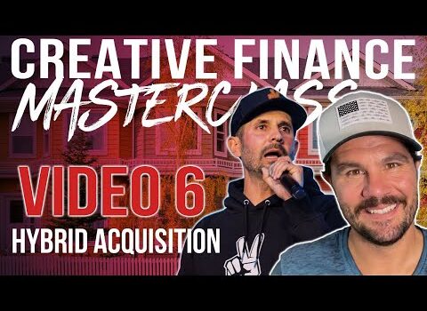 Subto + Seller Finance (Hybrid) – Masterclass Video 6 w/ Pace Morby