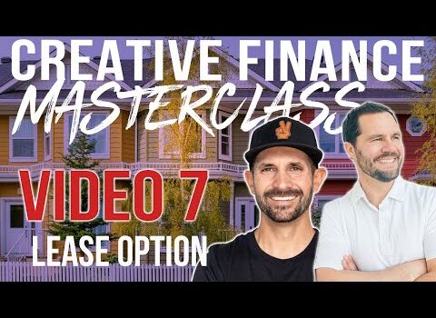 Lease Options in Real Estate – Masterclass Video 7 w/ Pace Morby