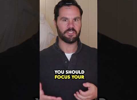 Getting Started – Where You SHOULD FOCUS Your Energy!