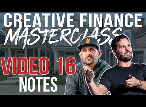 How to Buy & Sell NOTES | Creative Finance Masterclass 16 w/ Pace Morby