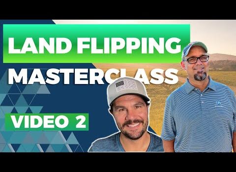 Best Markets To Flip Land – Masterclass Video 2 w/ Joe McCall