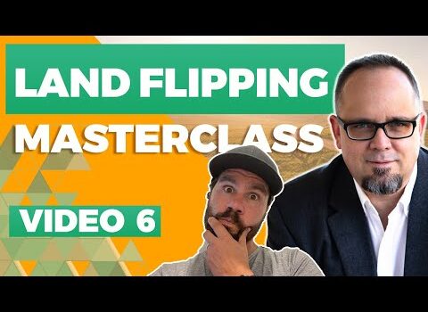 How To Analyze Land Deals – Masterclass Video 6 w/ Joe McCall