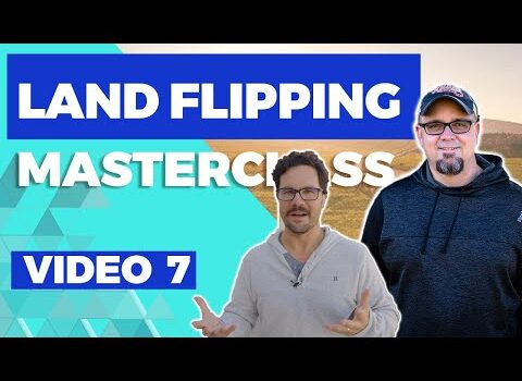 How To SELL Your Land Deals – Masterclass Video 7 w/ Joe McCall