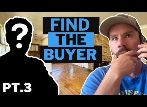 Watch Me Wholesale A House Start to Finish: Part 3 – Finding The Buyer