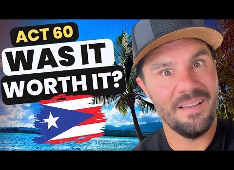 I Moved To Puerto Rico For Tax Benefits (ACT 60). After 4 Years I’m Leaving…