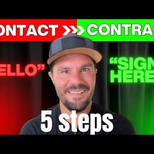 From First Contact to Signed Contract: My 5-Step Process