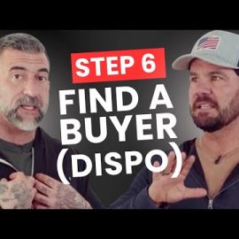Wholesaling $0 to $100k Masterclass – Step 6: Finding A Cash Buyer (Dispo)