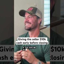 Giving the seller $10,000 early (before closing)!