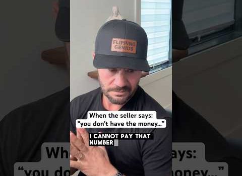 When the seller says – “you don’t got the money…” When the seller says – “you don’t got the money…”